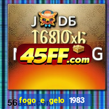fogo e gelo 1983 dublado download